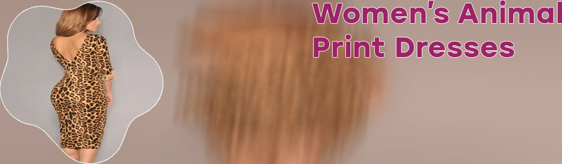Womens dresses animal print
